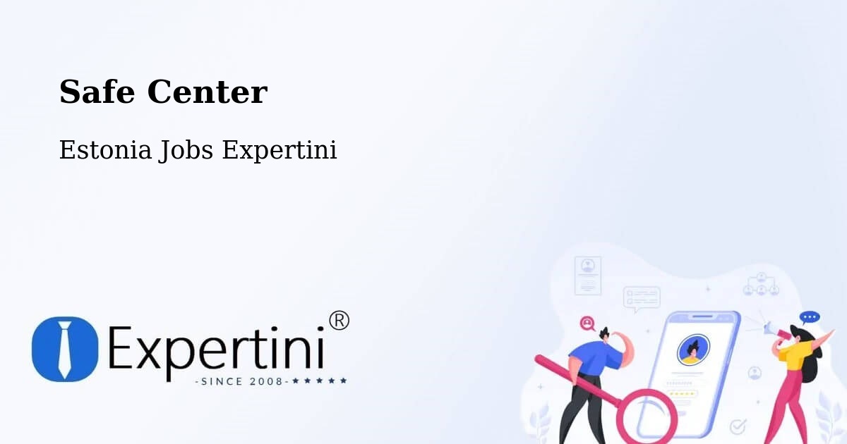 Safety Center – Tapa - Estonia Jobs Expertini
