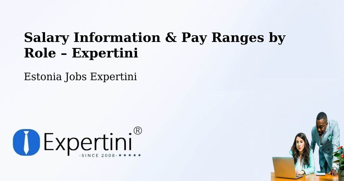 Salary Information & Pay Ranges – Tapa - Tapa, Estonia Jobs Expertini